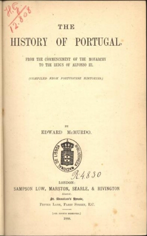 The history of Portugal, from the commencement of the monarchy to the reign of Alfonso III
