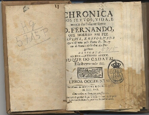 Chronica dos feytos, vida, e morte do Infante Santo Dom Fernando, que morreo em Fez