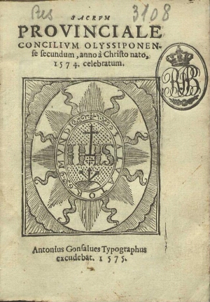 Sacrum Prouinciale Concilium Olyssiponense secundum anno à Christo nato 1574 celebratum