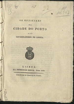 Os officiaes da cidade do Porto aos governadores de Lisboa