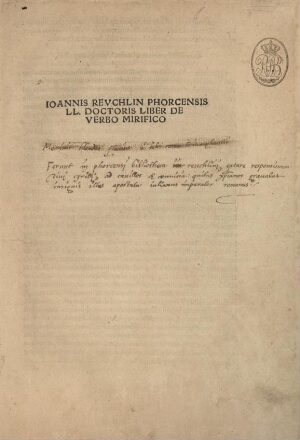 Ioannis Reuchlin Phorcensis LL. Doctoris Liber de Verbo Mirifico