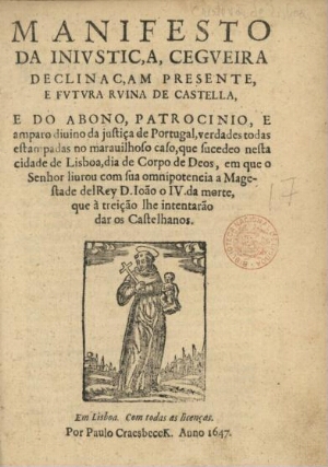 Manifesto da inivstiça, cegueira declinaçam presente, e fvtvra rvina de Castella, e do abono, patroc...