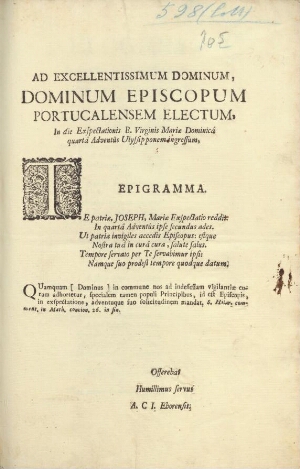 Ad Excellentissimum Dominum, Dominum Episcopum Portucalense electum...
