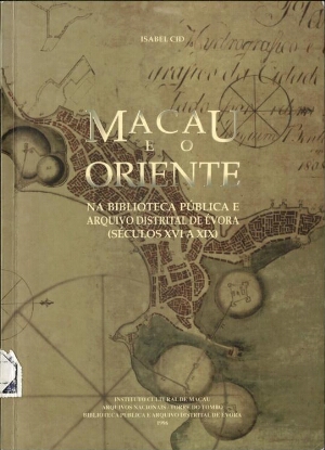 Macau e o Oriente na Biblioteca Pública e Arquivo Distrital de Évora