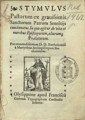 Stymulus pastorum ex grauissimis Sanctorum Patrum sente[n]tijs concinnatus in quo agitur de vita et ...