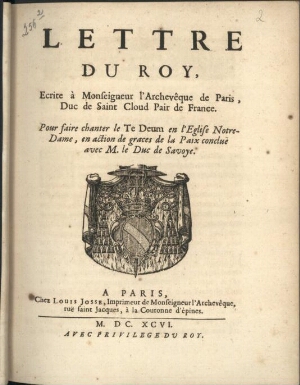 Lettre du Roy, ecrite à Monseigneur lªArchevêque de Paris, duc de Sainct Cloud pair de France. Pour ...