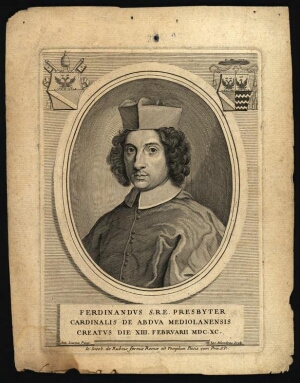 Ferdinandvs S. R. E. Presbyter Cardinalis de Abdva Mediolanensis...