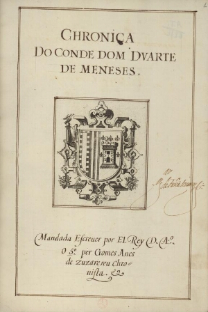 Chronica do Conde Dom Duarte de Menesesmandada escrever por el-Rey D. A.o o 5º