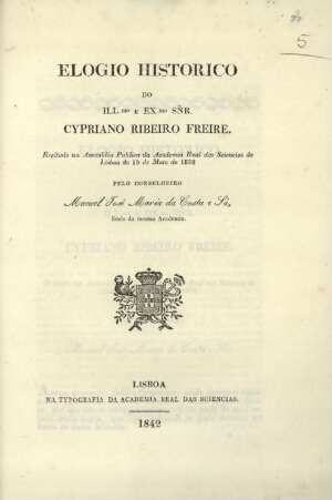 Elogio historico do... Snr. Cypriano Ribeiro Freire...