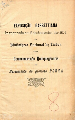 Exposição Garrettiana inaugurada em 9 de Dezembro de 1904 na Biblioteca Nacional de Lisboa para comm...