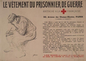 Le vêtement du prisonnier de guerre, rattaché à la [Croix Rouge] française...