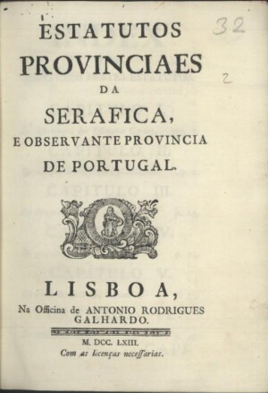 Estatutos Provinciaes da Serafica, e Observante Provincia de Portugal