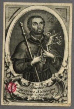 Sanctus Franciscus Xauerius Indianarum Apostulus Soc. Iesu.