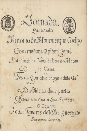 Jornada que o senhor Antonio de Albuquerque Coelho governador e capitam geral da Cidade do Nome de D...