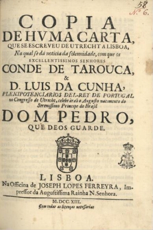 Copia de huma carta, que se escreveu de Utrecht a Lisboa, na qual se dà noticia da solennidade, com ...