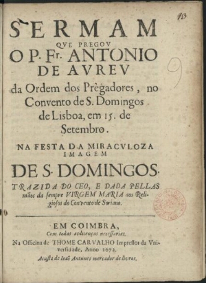 Sermam que pregou o P. Fr. Antonio de Avreu... no Convento de S. Domingos de Lisboa, em 15. de Setem...