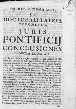 Pro repetitionis actu, ut doctorali laurea coronetur, juris pontificij conclusiones deductas ex nota...
