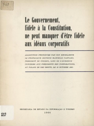 Le Gouvernement fidèle à la Constitución, ne peut manquer d'être fidèle aux ideaux corporatifs