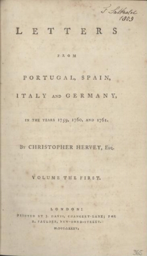 Letters from Portugal, Spain, Italy and Germany, in the years 1759, 1760, and 1761
