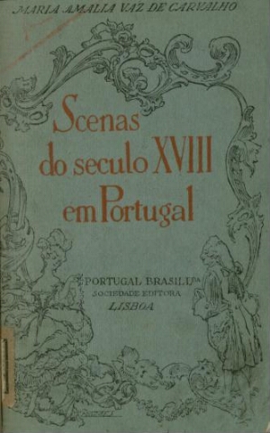 Scenas do século XVIII em Portugal