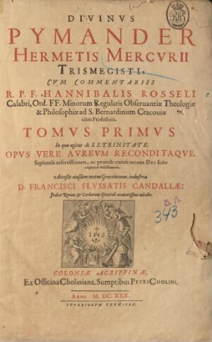 Cum commentariis P. F. Annibalis Rosseli. Accessit ejusdem textus Gracolatinus, industria Francisci ...