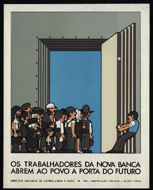 Os trabalhadores da nova banca abrem ao povo a porta do futuro