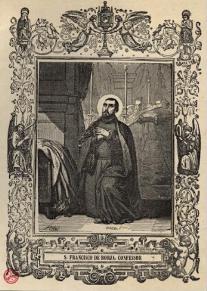 S. Francisco de Borja, Confessor
