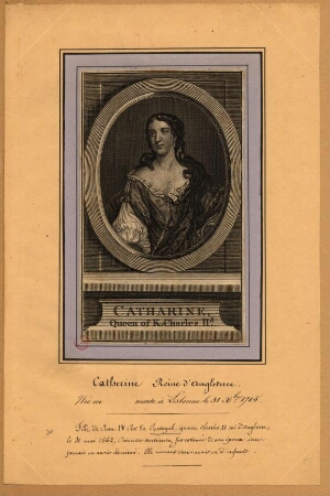 Catharine, Queen of K. Charles II.d
