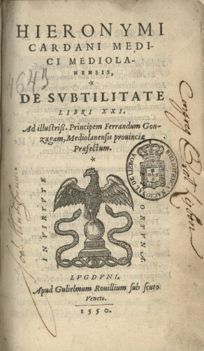 Hieronymi Cardani Medici Mediolanensis, De subtilitate libri XXI...