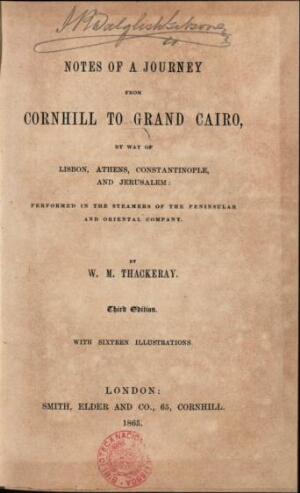 Notes of a journey from Cornhill to Grand Cairo, by way of Lisbon, Athens, Constantinople, and Jerus...