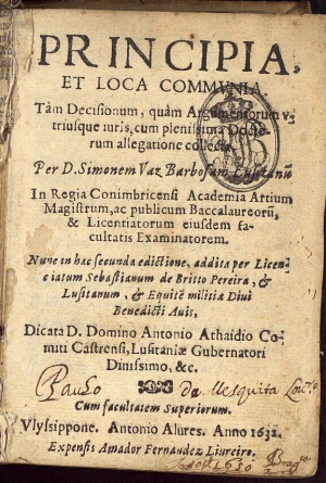 Principia, et loca communia tám decisionum, quám argumentorum utriusque juris, cum plenissima doctor...