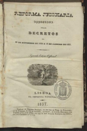 Reforma judiciária approvada pelos decretos de 29 de Novembro de 1836 e 13 de Janeiro de 1837