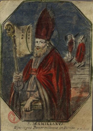 S. Mamilianus - Episcopus Panormitanus in Sicilia