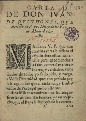 Carta de Don Juan de Quinhones, que escrivió al P. Fr. Diego de los Reys, de Madrid a Sevilha