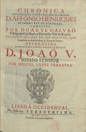 Chronica do... principe D. Affonso Henriques primeiro Rey de Portugal...