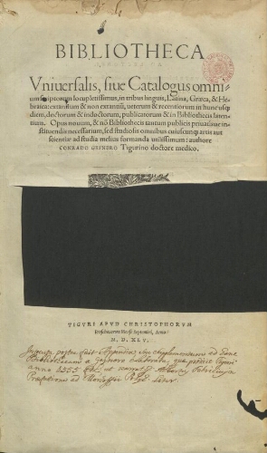Bibliotheca uniuersalis, siue catalogus omnium scriptorum locupletissimus, in tribus linguis, latina...