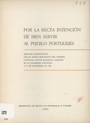 Por la recta intención de bien servir al pueblo português