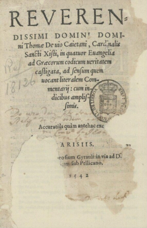 Reuerendissimi Domini Domini Thomae de vio Caietani, Cardinalis Sancti Xisti, in quatuor Euangelia a...