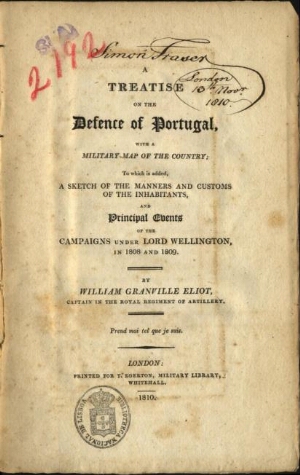 A treatise on the defense of Portugal with a military map of the country to which is added a sketch ...