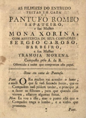 As filhozes do entrudo feitas em caza de Pantufo Rombo sapateiro, e sua mulher Mona Xorina, com asis...
