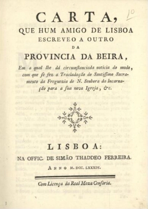 Carta que hum amigo de Lisboa escreveo a outro da provincia da Beira, em a qual lhe dá circumstancia...