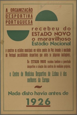 A organização desportiva portuguesa recebeu do Estado Novo o maravilhoso Estádio Nacional