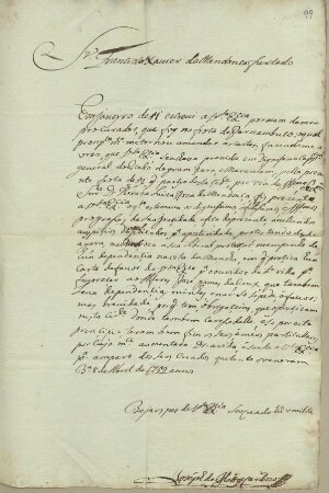 [Carta de José de Matos Cardoso a Francisco Xavier de Mendonça sobre assuntos relacionados com o Est...