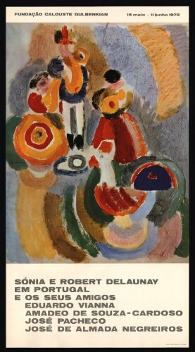 Sónia e Robert Delaunay em Portugal e os seus amigos Eduardo Vianna, Amadeo... Almada Negreiros