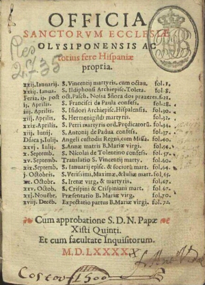 Officia sanctorum Ecclesiae Olysiponensis ac totius fere Hispaniae propria