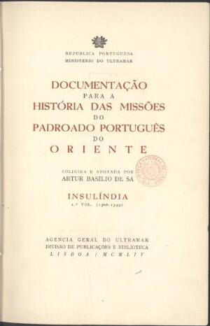 Documentação para a história das missões do padroado português do Oriente