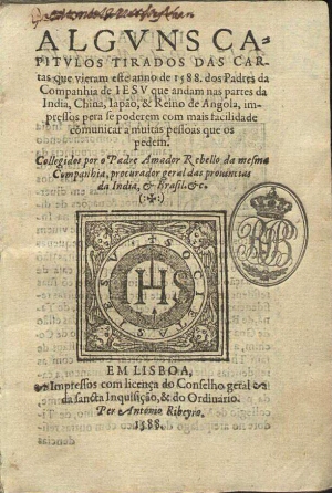 Algvns capitvlos tirados das cartas que vieram este anno de 1588, dos Padres da Companhia de Iesv qu...