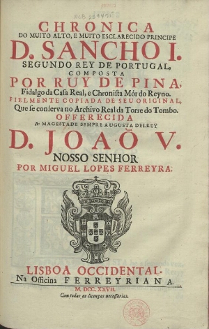 Chronica do... principe D. Sancho I segundo Rey de Portugal