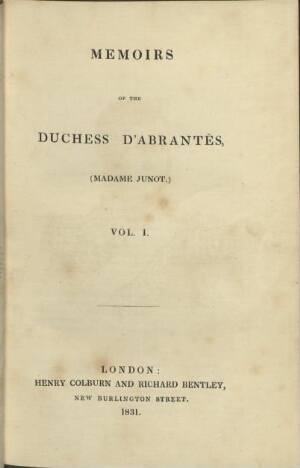 Memoirs of the Duchess d'Abrantès, (Madam Junot)