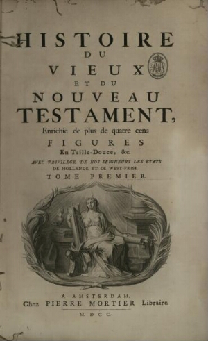 Histoire du Vieux et du Nouveau Testament
